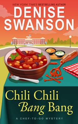 Denise Swanson: Chili Chili Bang Bang